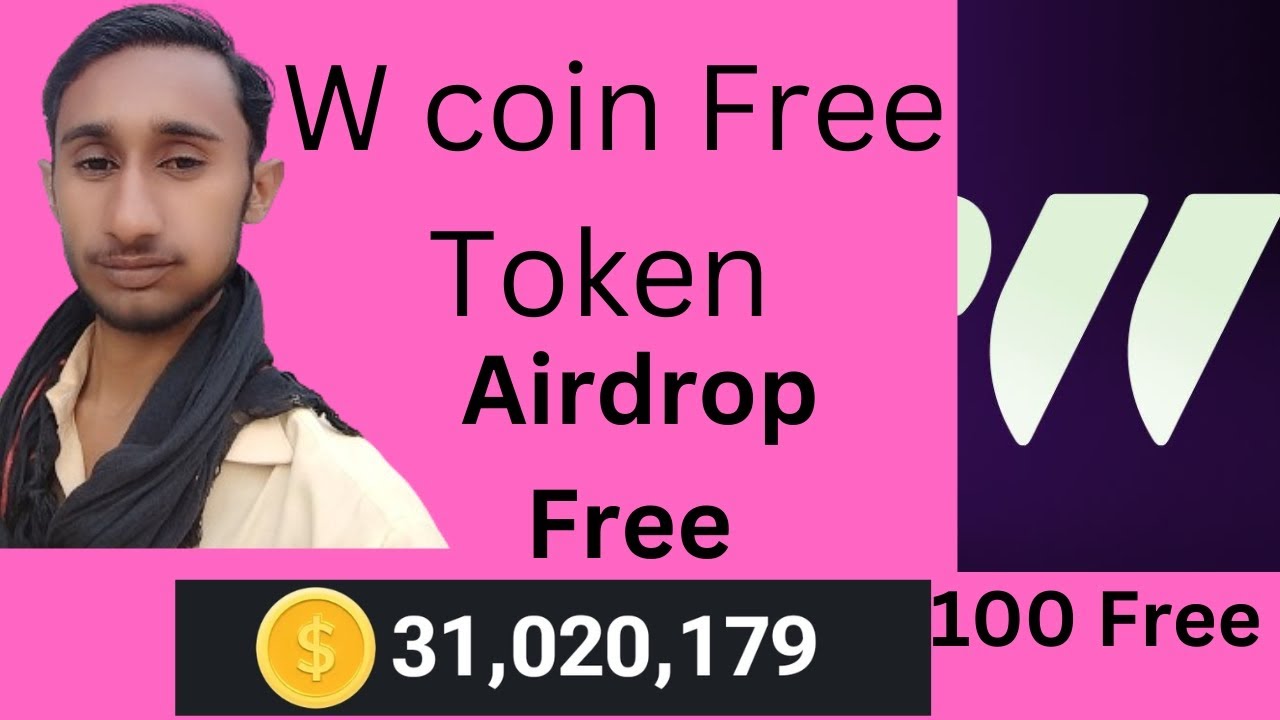 W coin next Notcoin big project Free airdrop token don't miss this ...