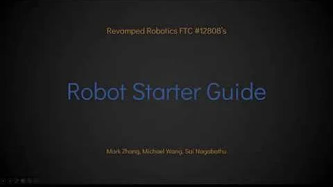 RevAmped Robotics' Robot Starter Guide