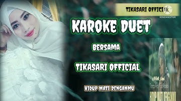 Hidup Mati Denganmu || Thomas Arya ft Elsa Pitaloka || Cover Karaoke || Tikasari official