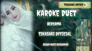 Hidup Mati Denganmu || Thomas Arya ft Elsa Pitaloka || Cover Karaoke || Tikasari official