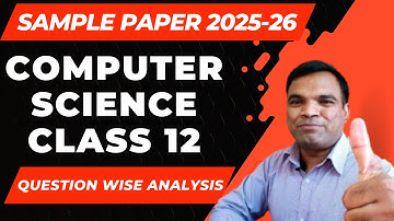 Blueprint Class 12 Computer Science Sample Paper 2025–26 | CBSE New Pattern Question-wise Analysis