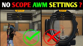 No Scope AWM Settings ? Free Fire settings 2025 !!