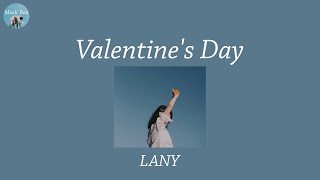 Valentine's Day - LANY (Lyric Video)