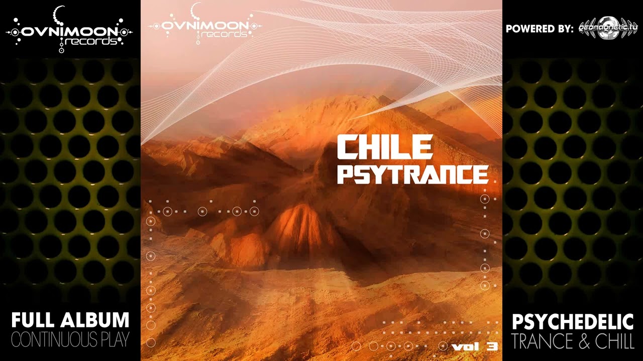 Chile Psytrance Volume 3 (ovniep008/Geomagnetic Records / Psytrance) :: Full Album
