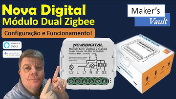 Nova Digital Módulo Mini Zigbee Dois Canais: Configuração e Funcionamento – Use com Alexa e Google!