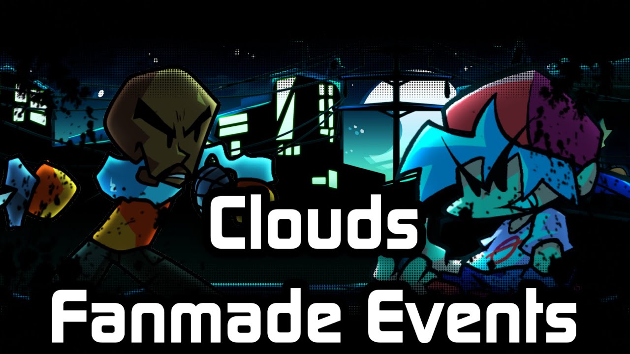 Clouds [FNF Wiik 1000 OST] | Fanmade Events