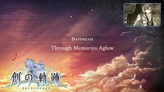 The Legend of Heroes: Hajimari no Kiseki ~ Daydream: Through Memories Aglow (JP Voice ENG Sub)