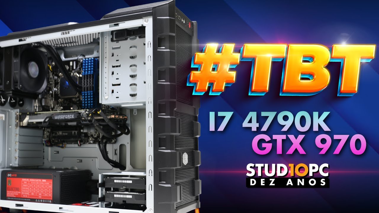 Uma Máquina Incrível Para sua Época - i7 4790K + GTX 970 + 32GB