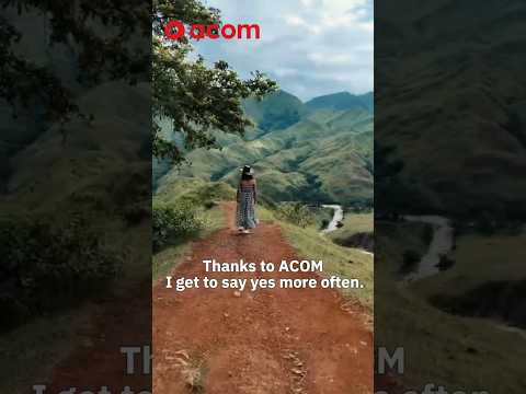 With ACOM You Get The Chance To Say Yes More Often 