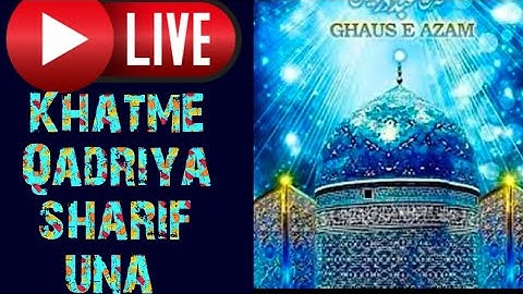 Khatme qadriya Sharif una 