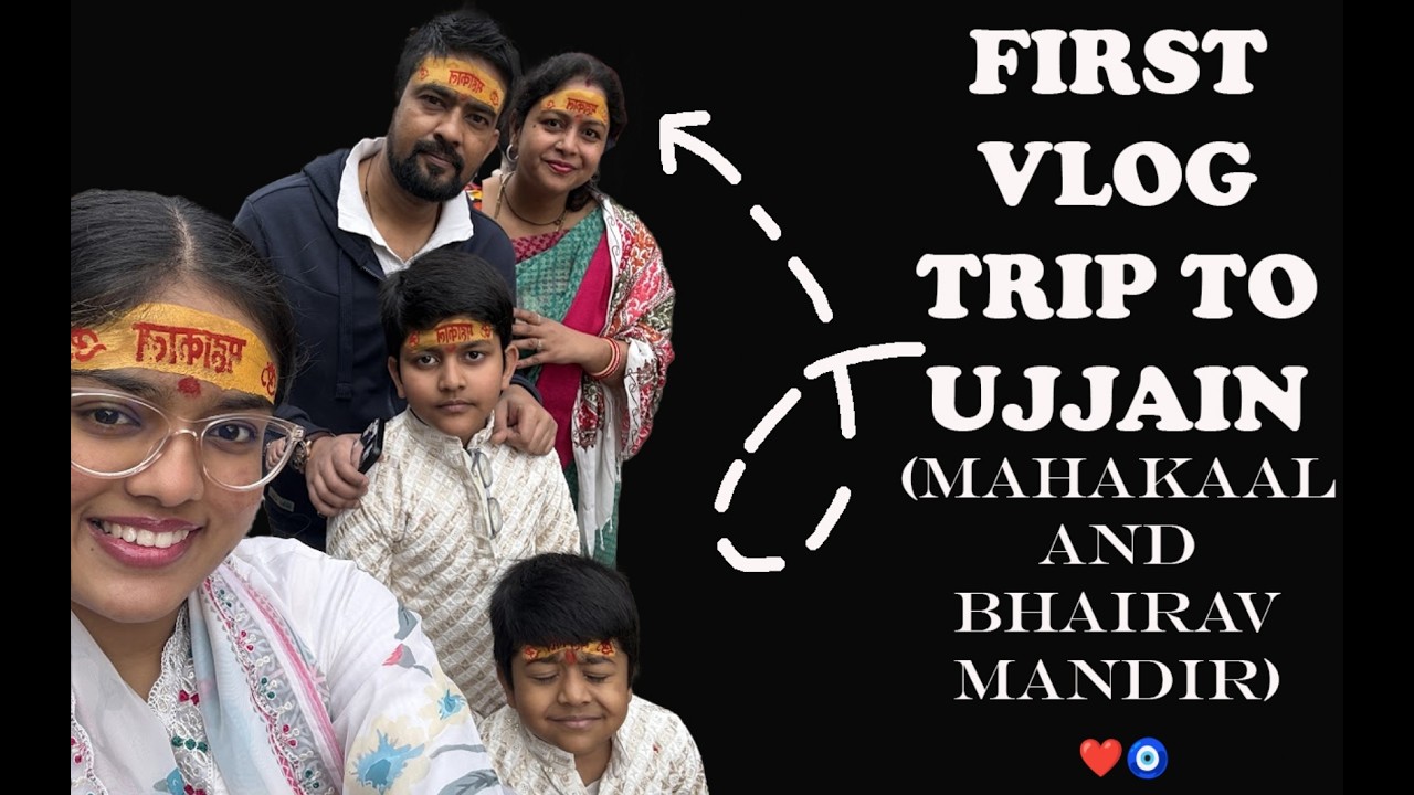 FIRST VLOG I TRIP TO UJJAIN I THEKUMARLENS❤️🧿