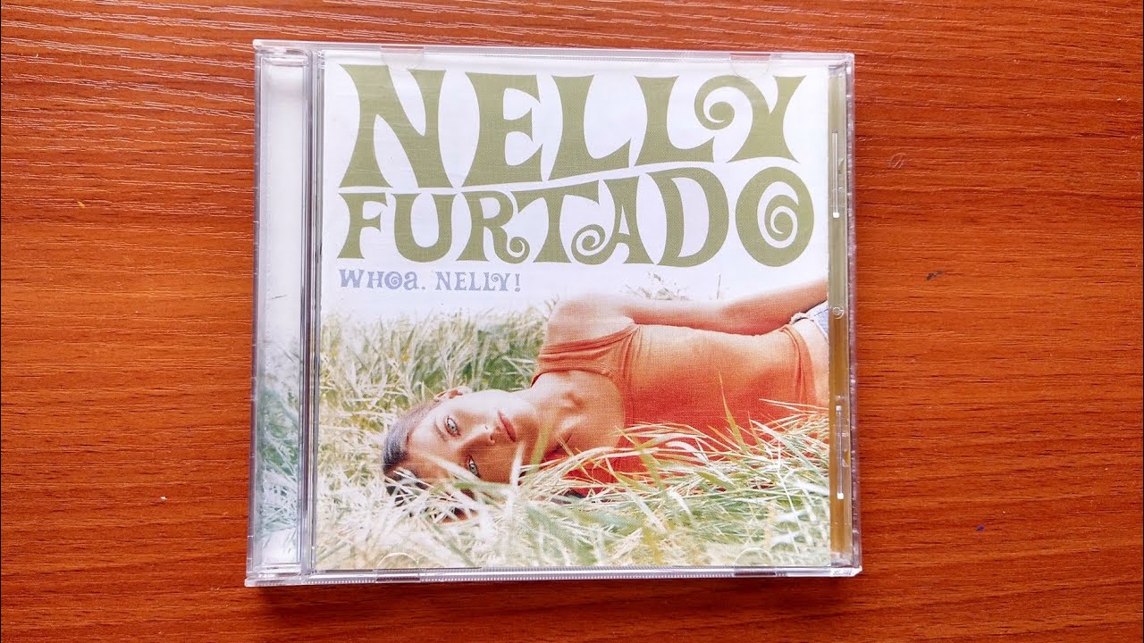 Nelly Furtado - Whoa Nelly! 2000 (Unboxing)