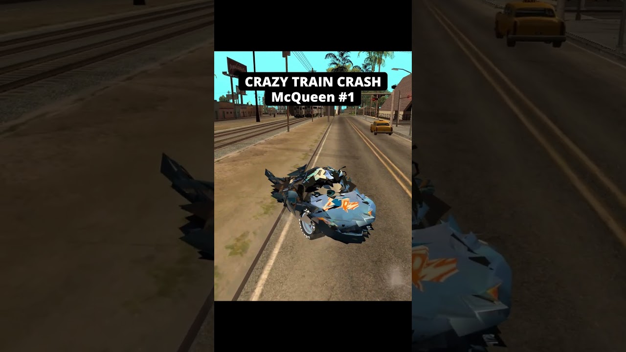 Super Speed Crazy Train Crashes vs Lightning McQueen PT.1 | GTA San Andreas 