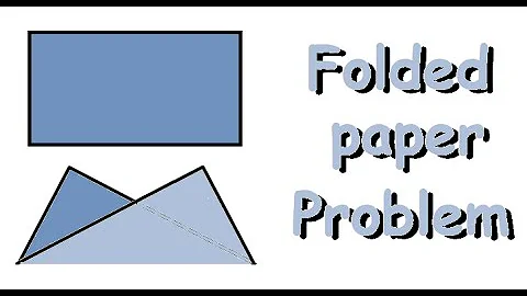 A folded paper puzzle | Folded Rectangle Puzzle | PRMO RMO INMO SSB IBPS - DayDayNews