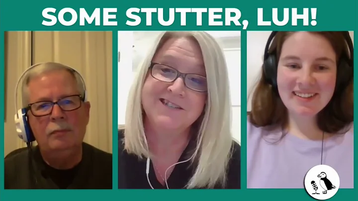Some Stutter, Luh! S2:E21: Penny Welch-West