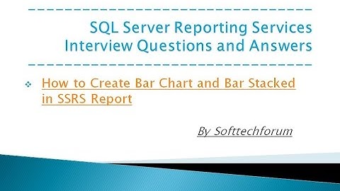 How to Create Bar Chart and Bar Stacked in SSRS Report