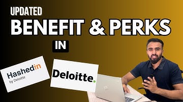 Top Benefit and Perks in HashedIn by Deloitte || Deloitte usi || You won’t believe in Amount 🙀
