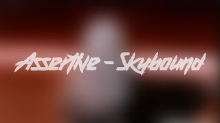 Assertive - Skybound Noragami AMV