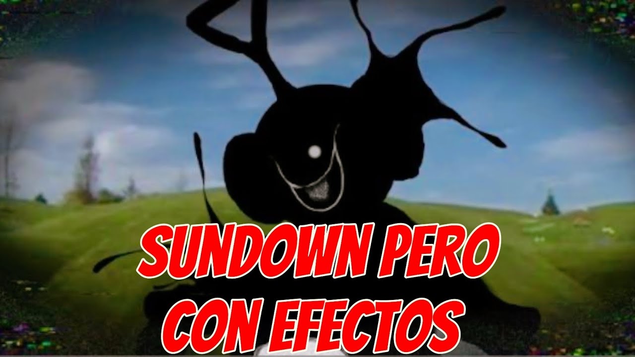 SUNDOWN PERO CON MAS EFECTOS|VIDEO ORIGINAL @Romatio45db