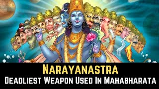 Narayanastra  The Divine Weapon Of Vishnu Used In Mahabharata