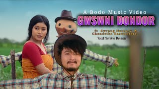 GWSWNI DONDOR || A Bodo Music Video || Ft Swrang \u0026 Chandrika