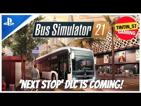 SIMULATOR - #BusSimulator21 | DLC | YouTube IS 21 FREE BUS PS5 COMING NEXT STOP