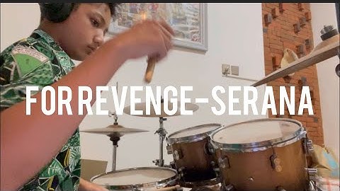 For revange - serana [drum cover]