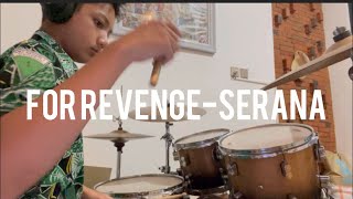 For revange - serana [drum cover]