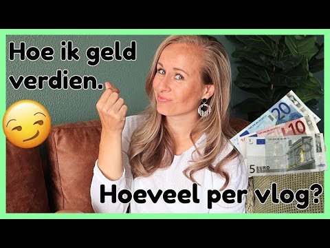 Video: Hoe En Hoeveel Bloggers Op YouTube Verdien