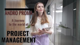 ANDRO-PROMA - A Journey to the World of Project Management.