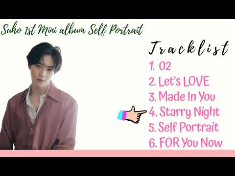 Suho (수호) The 1st Mini Album - Self Portrait / Tracklist / Full Album