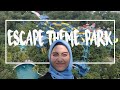 ESCAPE Penang Memang Sempoi!