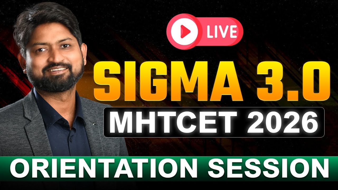 Sigma 3.0 Orientation Session | Crack MHT-CET 2026 with Ankush Sir | 