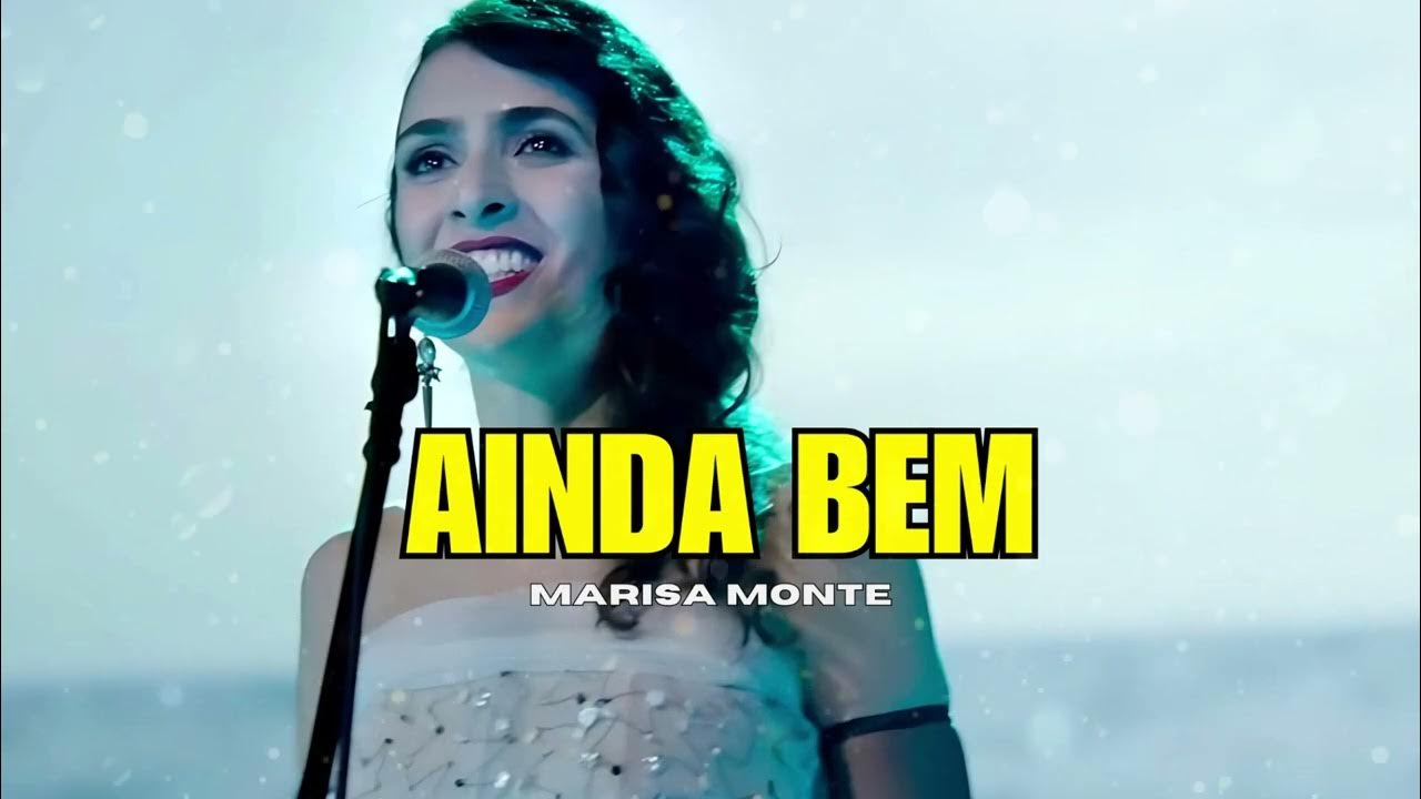 MARISA MONTE - AINDA BEM MARISA MONTE - AINDA BEM