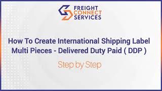 International Shipping Label (Multi Pieces - Delivered Duty Paid DDP)