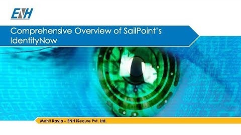 ENH iSecure Overview Of IdentityNow