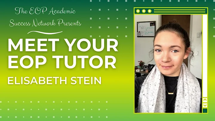 Meet Your EOP Tutor: Elisabeth Stein