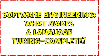 Celebrity Software Engineering: What makes a language Turing-complete? (6 Solutions!!) Profile
