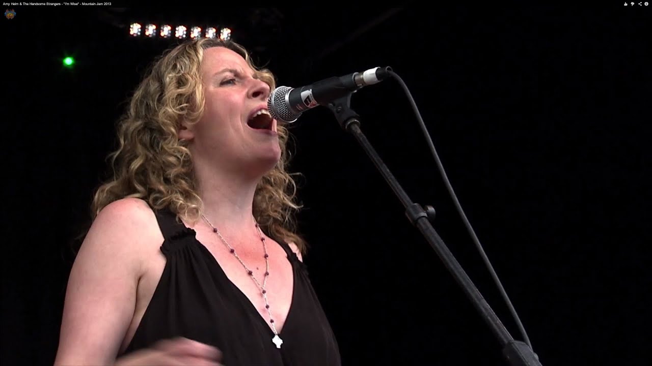 Amy Helm & The Handsome Strangers - "I'm Wise" - Mountain Jam 2013