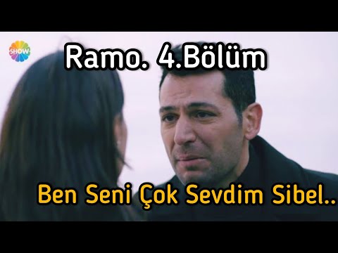 #Ramo 4.bölüm Ben seni çok sevdim Sibel.