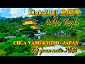 Giới thiệu Chùa Vàng Kyoto-Kinkakuji 金閣寺-Ngôi Chùa đẹp nhất nước Nhật