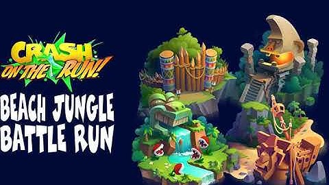 Crash On The Run OST Beach Jungle Battle Run
