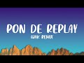 Pon De Replay (AJAK Remix)