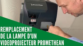 Remplacement De La Lampe Dun Vidéoprojecteur Promethean