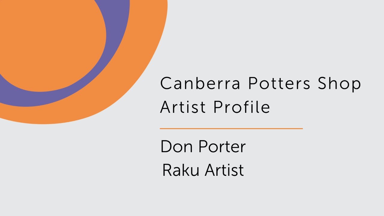 Don Porter Canberra Potters Shop Artist Profile 2020