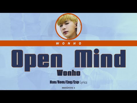 Wonho (원호) - Open Mind (Han/Rom/Eng/Esp Lyrics)
