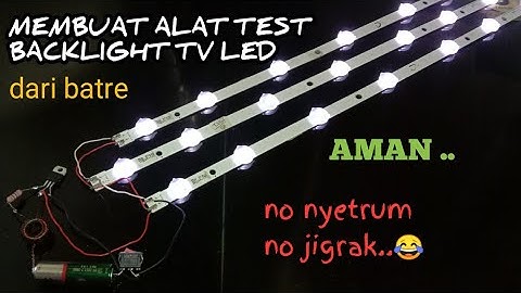Cara membuat alat tes backlight tv led dari batre || aman tidak nyetrum