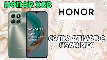 Como ativar e usar NFC Honor x6b || ligar/desligar #x6b
