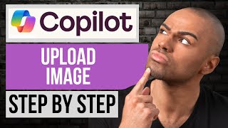 How to Upload Image on Microsoft Copilot — Microsoft Copilot Tutorial