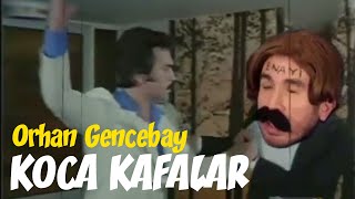 Koca Kafalar ve Orhan Gencebay